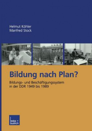Kniha Bildung Nach Plan? Helmut Köhler