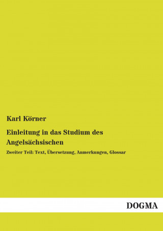 Libro Einleitung in das Studium des Angelsächsischen Karl Körner