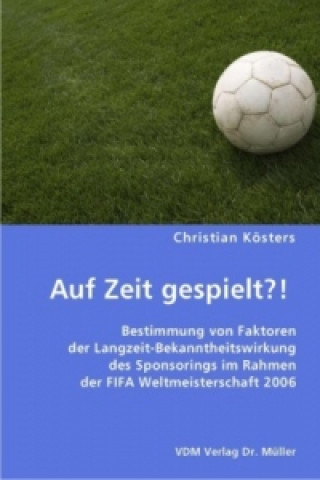 Buch Auf Zeit gespielt?! Christian Kösters