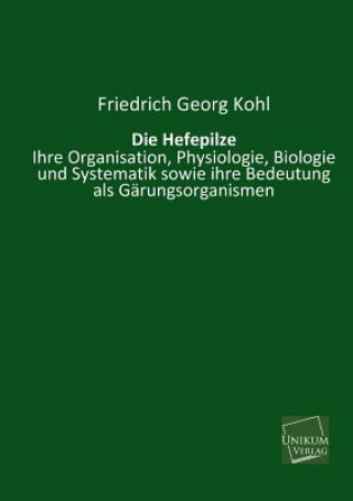 Książka Hefepilze Friedrich G. Kohl