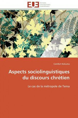 Carte Aspects Sociolinguistiques Du Discours Chr tien Comfort Kokuma