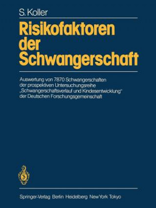 Kniha Risikofaktoren der Schwangerschaft S. Koller