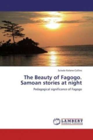 Buch The Beauty of Fagogo. Samoan stories at night Su'eala Kolone-Collins