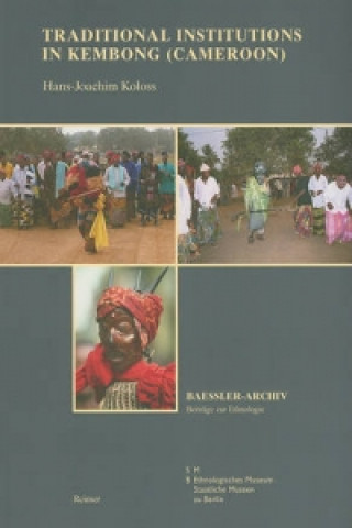 Книга Traditional Institutions in Kembong (Cameroon) Hans-Joachim Koloss