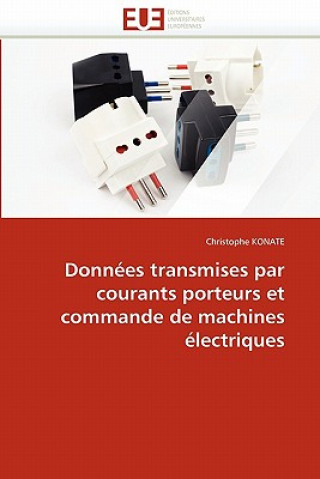 Carte Donn es Transmises Par Courants Porteurs Et Commande de Machines  lectriques Christophe Konate
