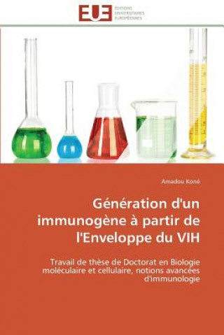 Kniha G n ration d'Un Immunog ne   Partir de l'Enveloppe Du Vih Amadou Koné