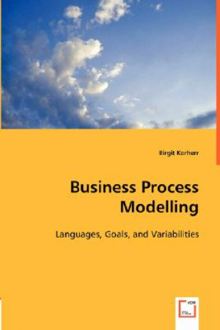 Könyv Business Process Modelling Birgit Korherr