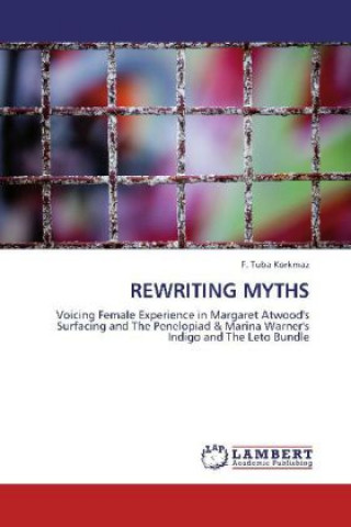 Книга REWRITING MYTHS F. Tuba Korkmaz