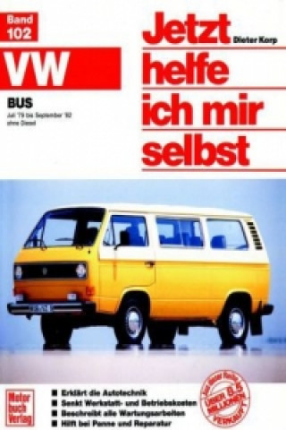 Könyv VW Transporter/Bus (Juli '79 bis September '82, alle Modelle ohne Diesel) Dieter Korp
