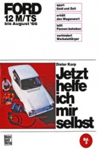 Carte Ford 12 M/TS  bis August '66 Dieter Korp
