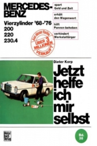 Book Mercedes-Benz 200 / 220 / 230.4  4Zyl. 1968-1976 Dieter Korp