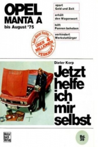 Buch Opel Manta A (bis Aug. 75) Dieter Korp