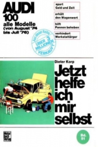 Kniha Audi 100 Dieter Korp