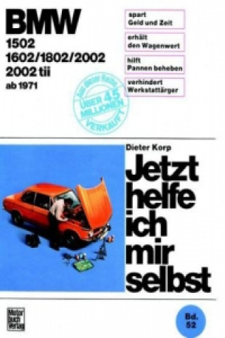 Könyv BMW 1502/1602/1802/2002/2002 tii  ab 1971 Dieter Korp