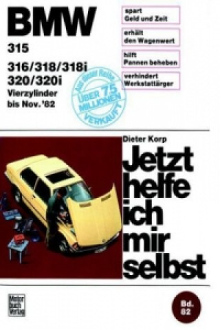 Könyv BMW 315/316/318/318i/320/320i (bis 11/82) Dieter Korp