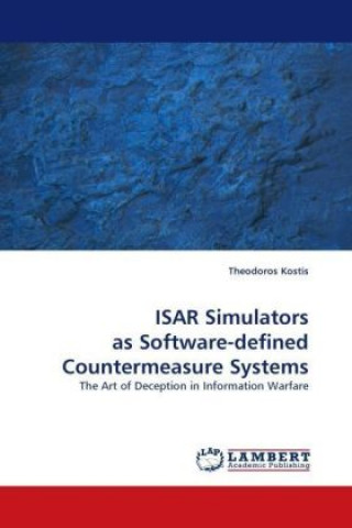 Buch ISAR Simulators as Software-defined Countermeasure Systems Theodoros Kostis