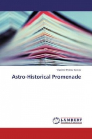 Buch Astro-Historical Promenade Vladimir Petrov Kostov