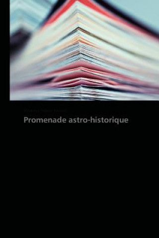 Könyv Promenade Astro-Historique Vladimir Petrov Kostov