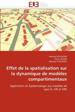 Carte Effet de la spatialisation sur la dynamique de modeles compartimentaux Etienne Kouokam