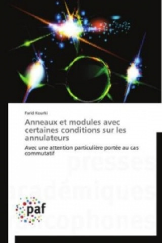 Βιβλίο Anneaux et modules avec certaines conditions sur les annulateurs Farid Kourki