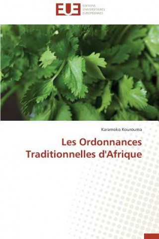 Livre Les Ordonnances Traditionnelles d'Afrique Karamoko Kourouma