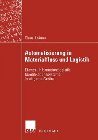 Könyv Automatisierung in Materialfluss und Logistik Klaus Krämer