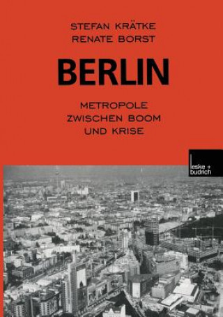 Carte Berlin: Metropole Zwischen Boom Und Krise Stefan Krätke