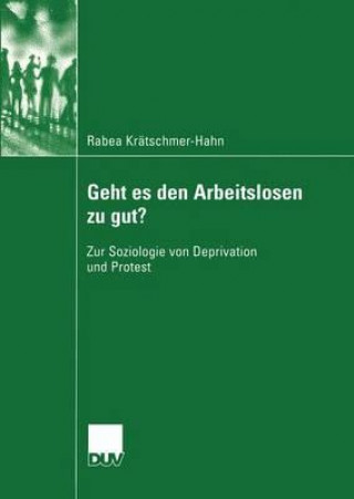 Kniha Geht Es Den Arbeitslosen Zu Gut? Rabea Krätschmer-Hahn