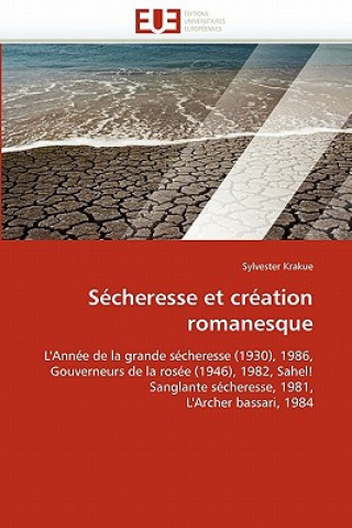 Kniha S cheresse Et Cr ation Romanesque Sylvester Krakue