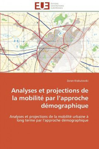 Carte Analyses Et Projections de la Mobilit  Par L Approche D mographique Zoran Krakutovski