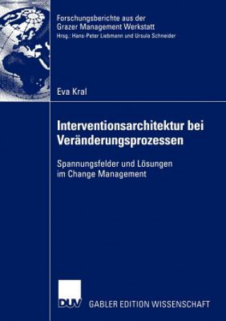 Książka Interventionsarchitektur bei Veranderungsprozessen Eva Kral