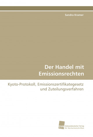 Книга Der Handel mit Emissionsrechten Sandra Kramer