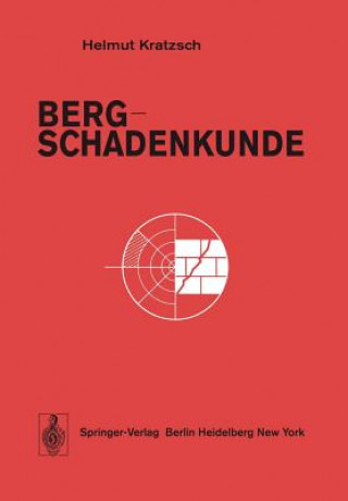 Βιβλίο Bergschadenkunde H. Kratzsch