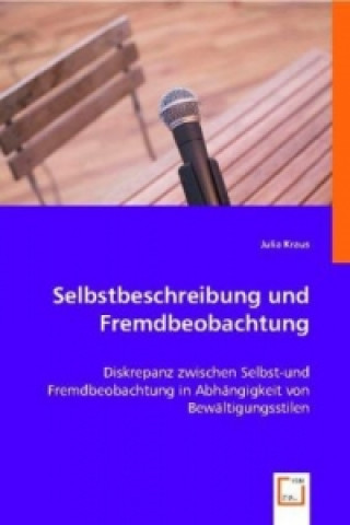 Kniha Selbstbeschreibung und Fremdbeobachtung Julia Kraus