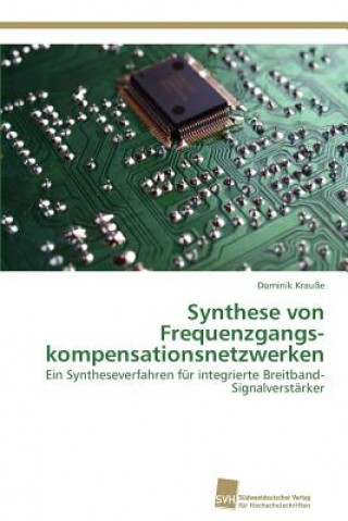 Kniha Synthese Von Frequenzgangskompensationsnetzwerken Dominik Krauße