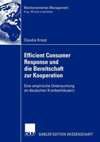 Książka Efficient Consumer Response und die Bereitschaft zur Kooperation Claudia Kreipl