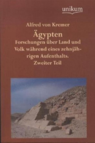 Kniha Ägypten. Tl.2 Alfred von Kremer