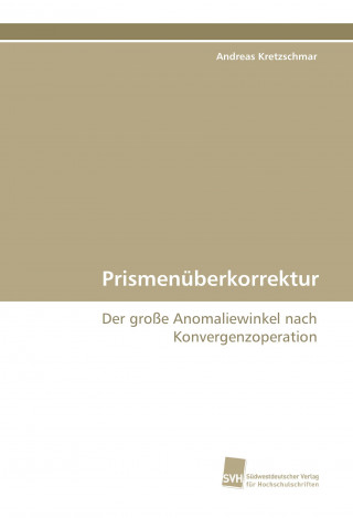 Könyv Prismenüberkorrektur Andreas Kretzschmar