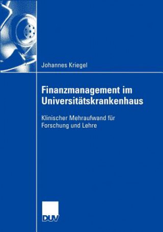 Książka Finanzmanagement Im Universitatskrankenhaus Johannes Kriegel