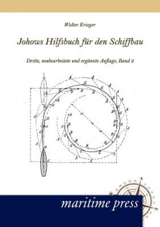 Carte Johows Hilfsbuch Fur Den Schiffbau, Band 2 Eduard Krieger