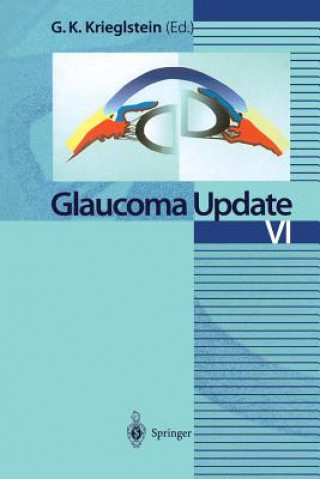 Kniha Glaucoma Update VI Günter K. Krieglstein