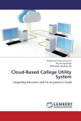 Livre Cloud-Based College Utility System Raghuveer Krishnamurthy