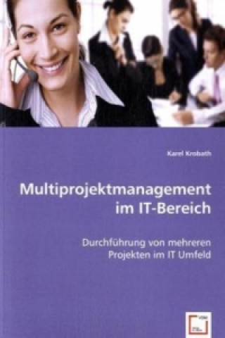 Książka Multiprojektmanagement im IT-Bereich Karel Krobath