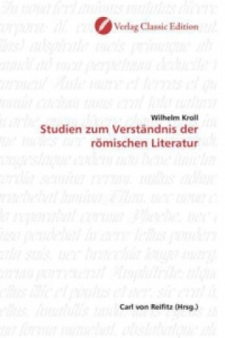 Książka Studien zum Verständnis der römischen Literatur Wilhelm Kroll