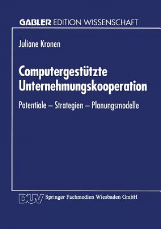 Kniha Computergest tzte Unternehmungskooperation Juliane Kronen