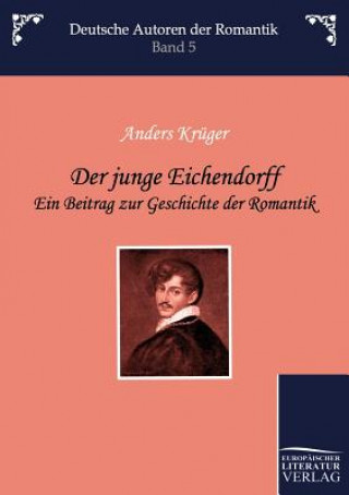Book Der Junge Eichendorff Anders Krüger