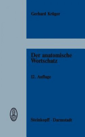 Kniha Der anatomische Wortschatz Gerhard Krüger