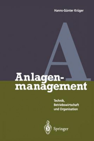 Könyv Anlagenmanagement Hanns-Günter Krüger