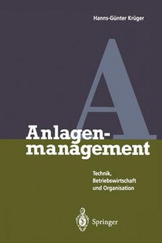 Kniha Anlagenmanagement Hanns-Günter Krüger