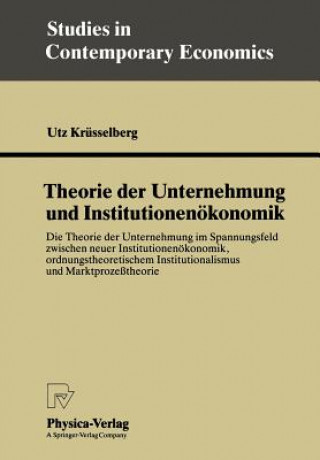 Livre Theorie Der Unternehmung Und Institutionenokonomik Utz Krüsselberg